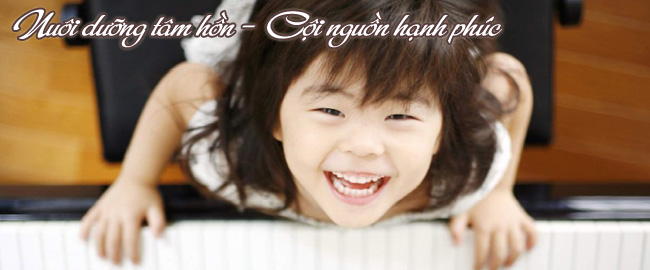 Nuôi dưỡng tâm hồn, cội nguồn hạnh phúc